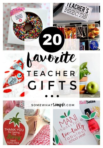 Teacher Appreciation Gifts - 20 Favorite Ideas - Somewhat Simple