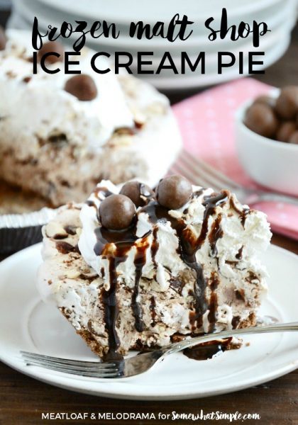 Frozen Malt Shop Ice Cream Pie - Somewhat Simple