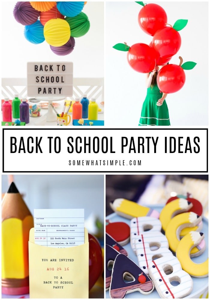 15 Back to School Party Ideas | Somewhat Simple