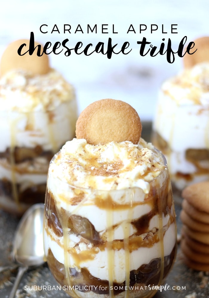 Caramel Apple Cheesecake Trifle - Somewhat Simple