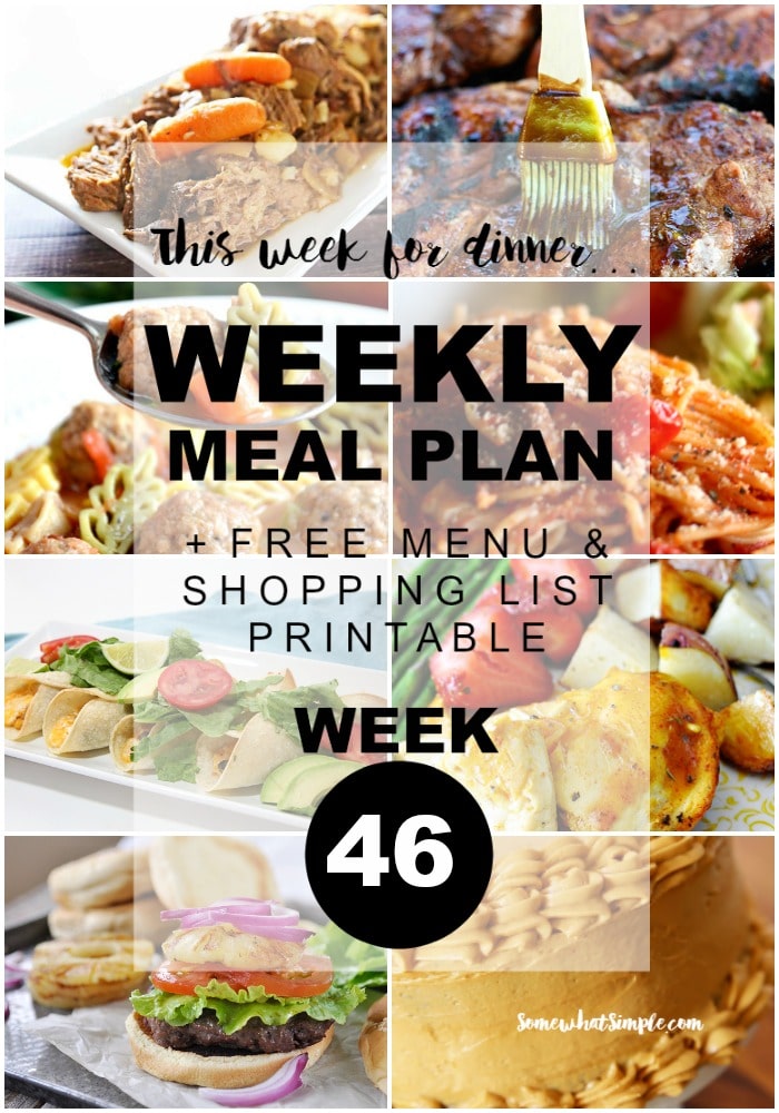 Weekly Menu Plan - Week 46 - Let's Eat! - Somewhat Simple