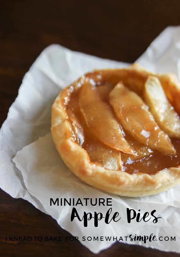 Mini Apple Pies - A Simple Recipe - Somewhat Simple