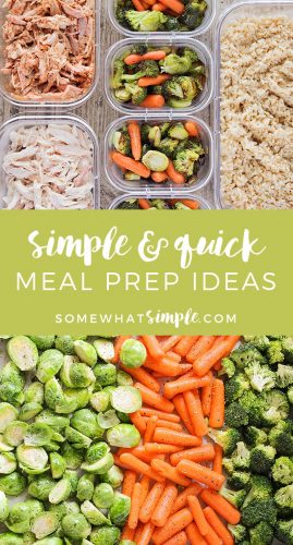 Simple and Quick Meal Prep Ideas - Somewhat Simple