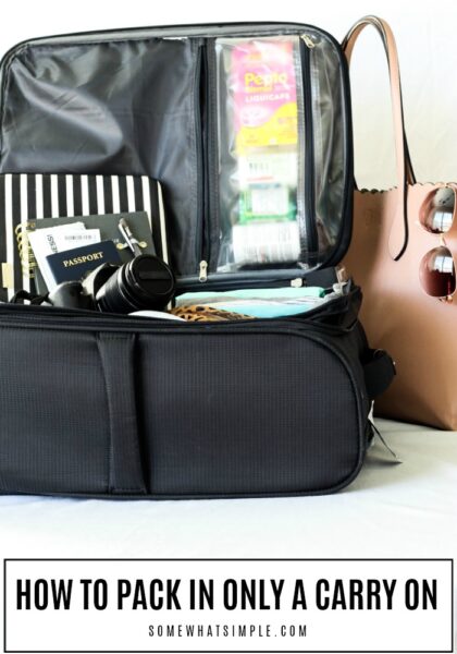 What To Pack In A Carry On (Packing Tips) | Somewhat Simple