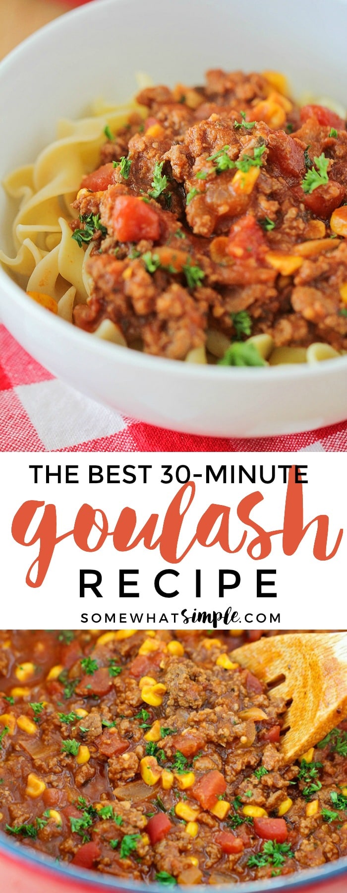 Easy Goulash - The BEST Homemade Goulash Recipe