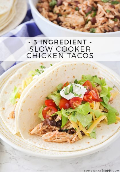 Crock Pot Chicken Tacos (3 Ingredients) - Somewhat Simple