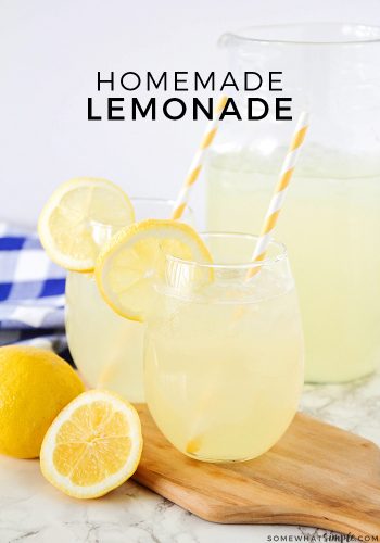 Best Homemade Lemonade (3 Ingredients) - Somewhat Simple