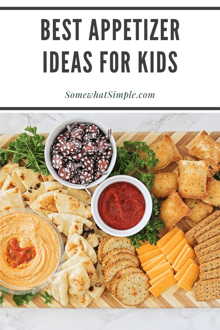 Best Appetizers For Kids - Easy Appetizer Board | Somewhat Simple