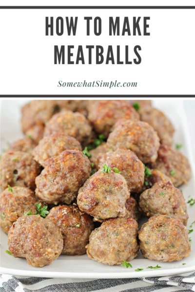 Easy Homemade Meatballs Recipe | Somewhat Simple