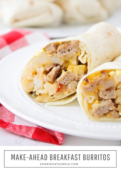 Make Ahead Breakfast Burritos Recipe Somewhat Simple 8687