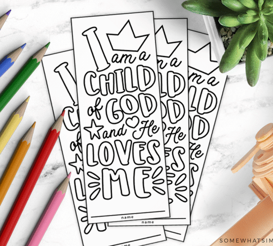 Free printable bookmark that says "I am a Child of God and He Loves Me"