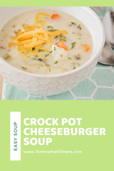 Crock Pot Cheeseburger Soup Recipe (Or Instant Pot) | Somewhat Simple